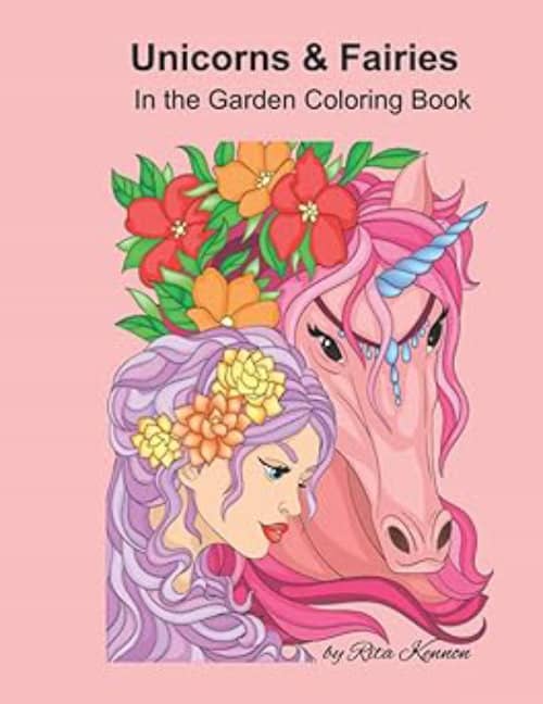 Unicorns & Fairies In the Garden Coloring Book