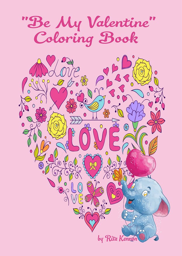 Be My Valentine Coloring Book: Valentine's Day Fun