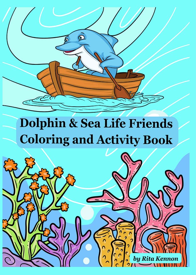 Dolphin & Sea Life Friends: Coloring and Activity Book