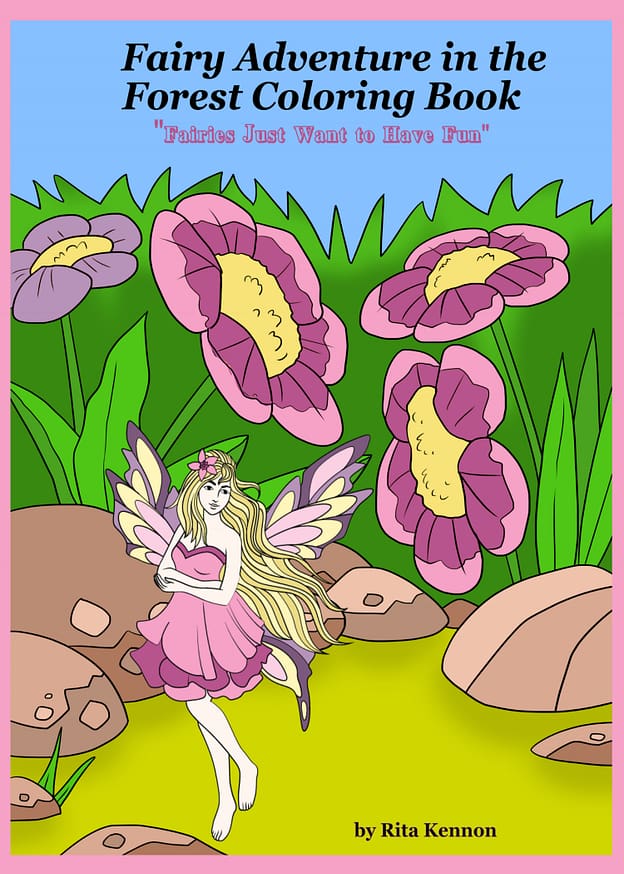 Fairy Adventure in the Forest Coloring Book: Fairies Just Want to have Fun